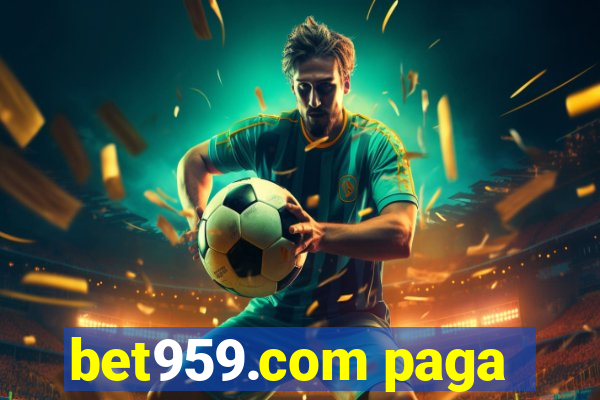 bet959.com paga